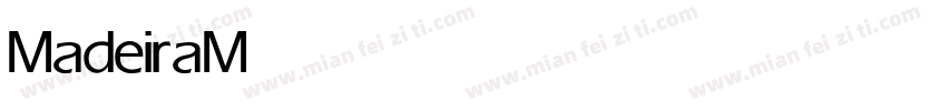 Madeira Medium字体转换